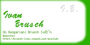 ivan brusch business card